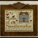 Home Of A Needleworker Too!