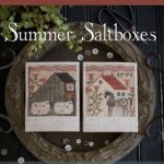 Summer Saltboxes